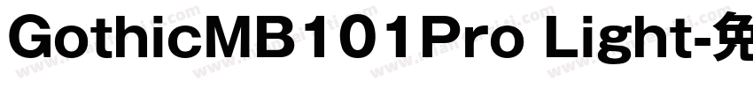 GothicMB101Pro Light字体转换